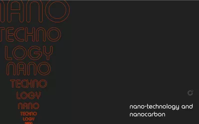 The Evolution of Nano-Technology and NanoCarbon